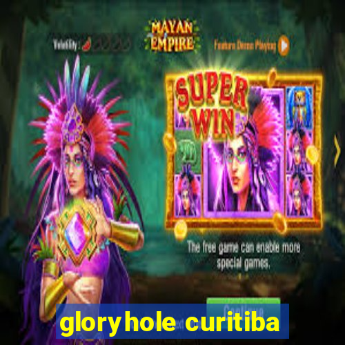 gloryhole curitiba